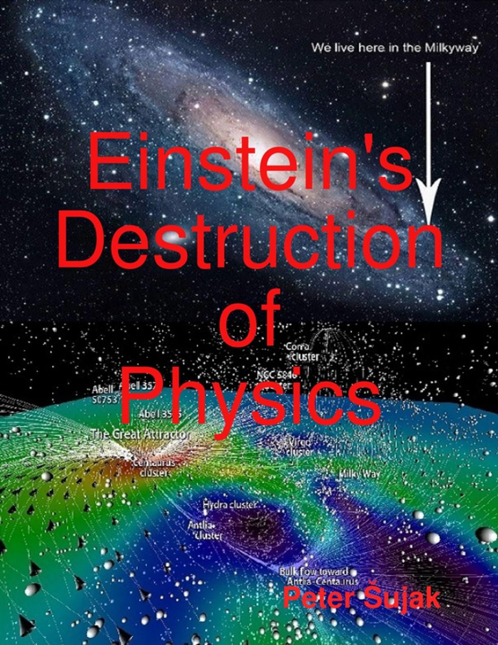 Big bigCover of Einstein's Destruction of Physics