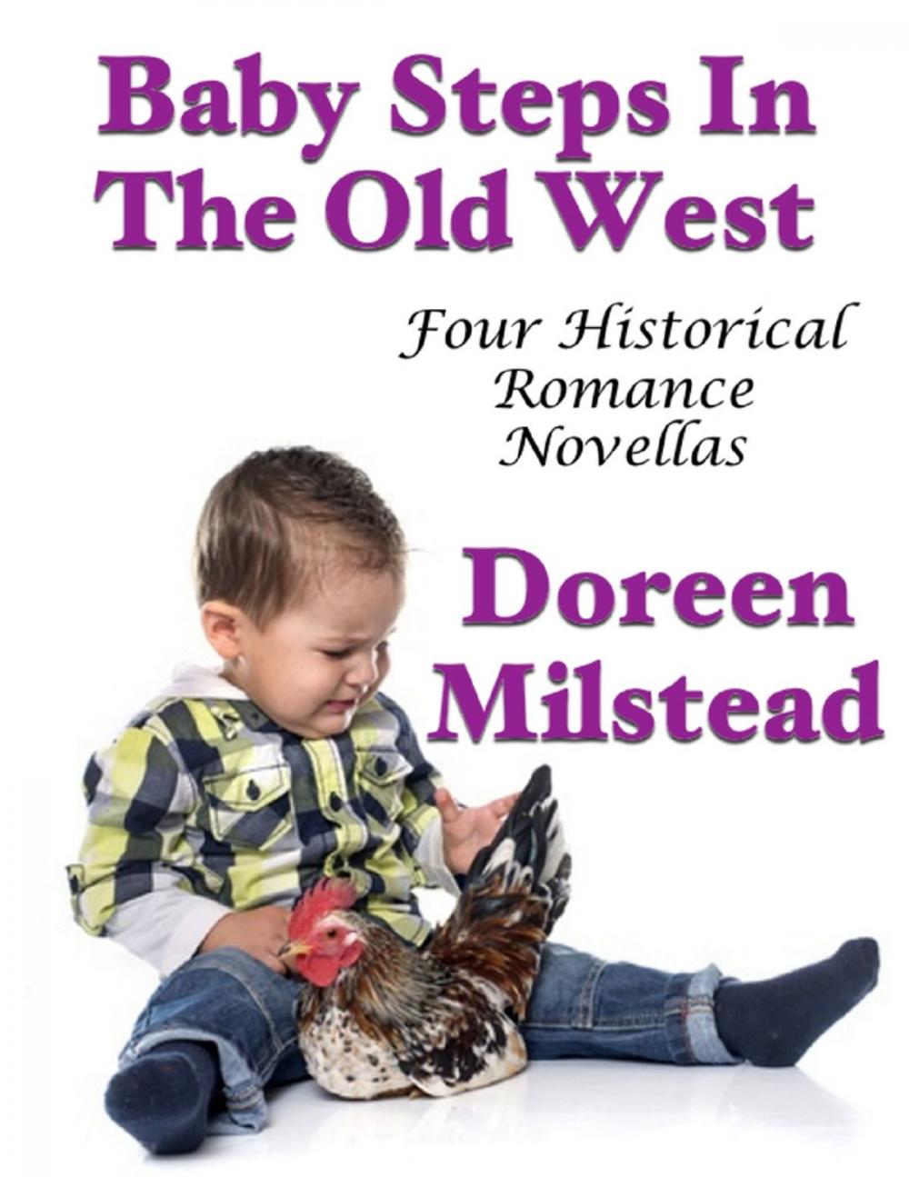 Big bigCover of Baby Steps In the Old West: Four Historical Romance Novellas