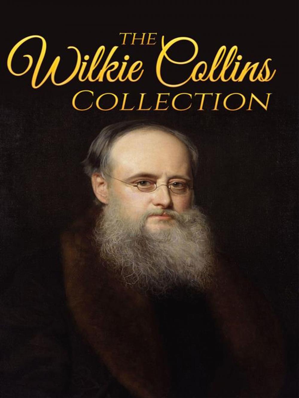 Big bigCover of Wilkie Collins Collection (Illustrated)