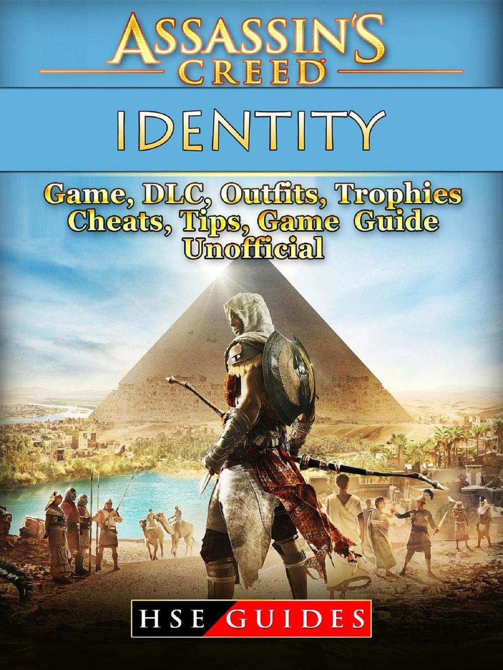 Big bigCover of Assassins Creed Identity Game, DLC, Outfits, Trophies, Cheats, Tips, Game Guide Unofficial