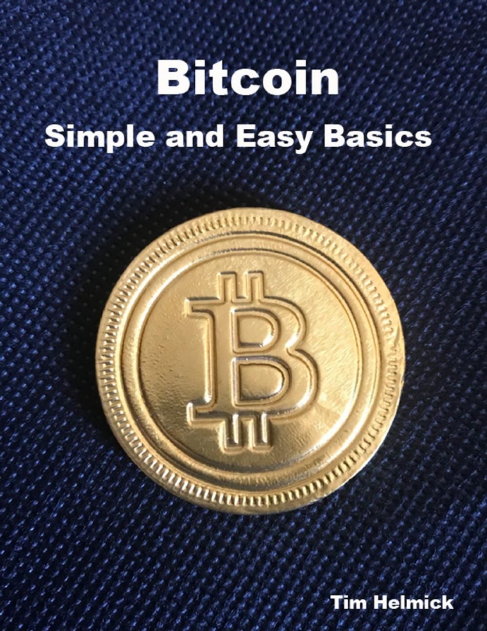 Big bigCover of Bitcoin: Simple and Easy Basics