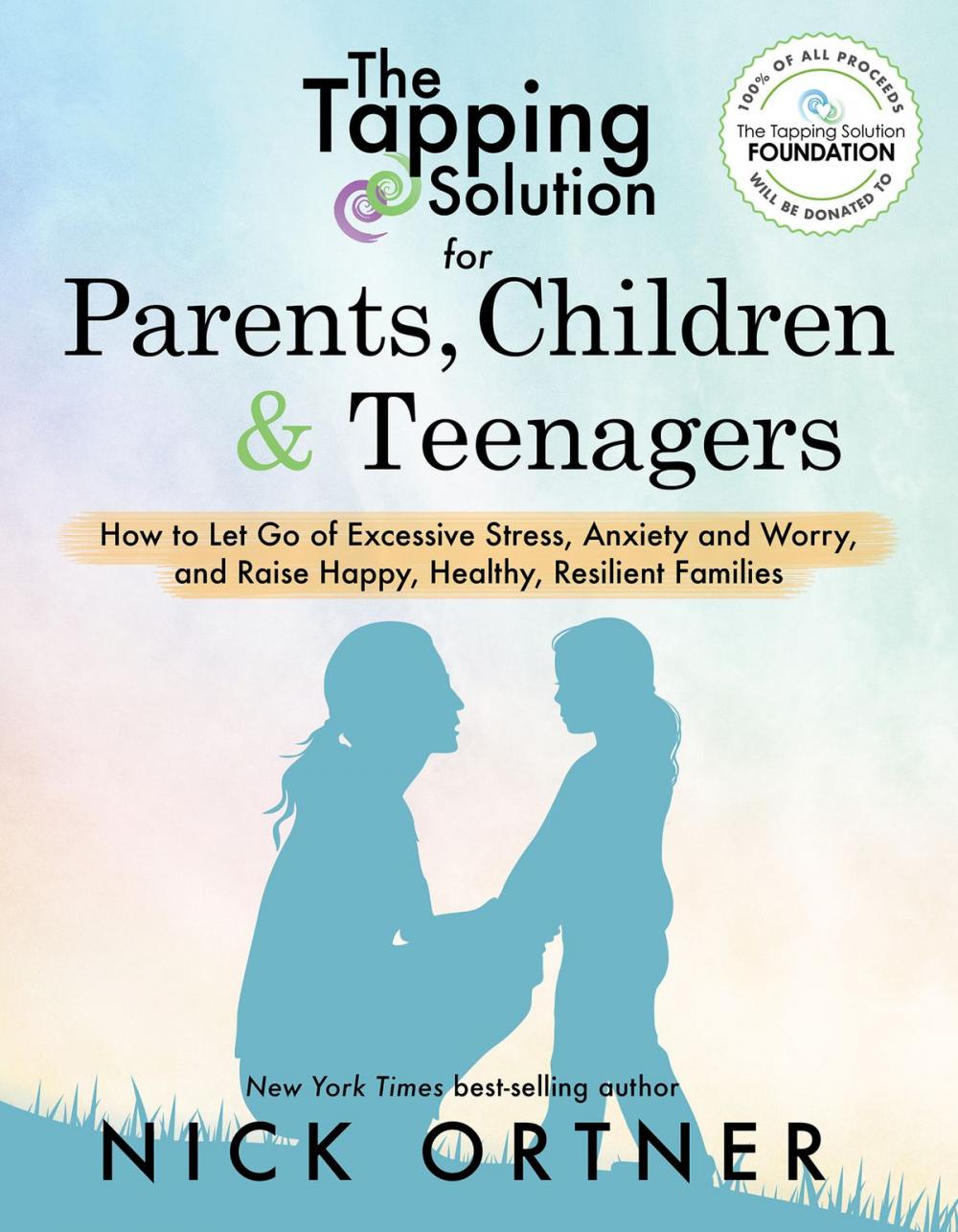 Big bigCover of The Tapping Solution for Parents, Children & Teenagers