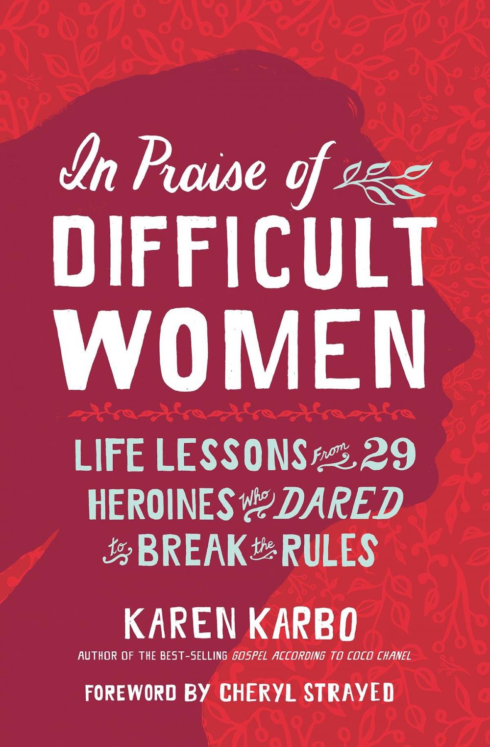 Big bigCover of In Praise of Difficult Women