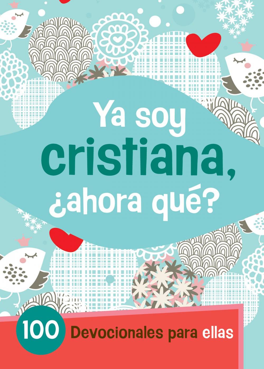 Big bigCover of Ya Soy Cristiana–¿Ahora Qué?