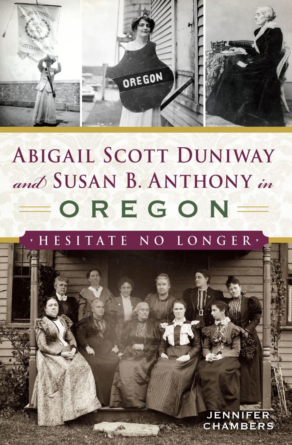 Big bigCover of Abigail Scott Duniway and Susan B. Anthony in Oregon