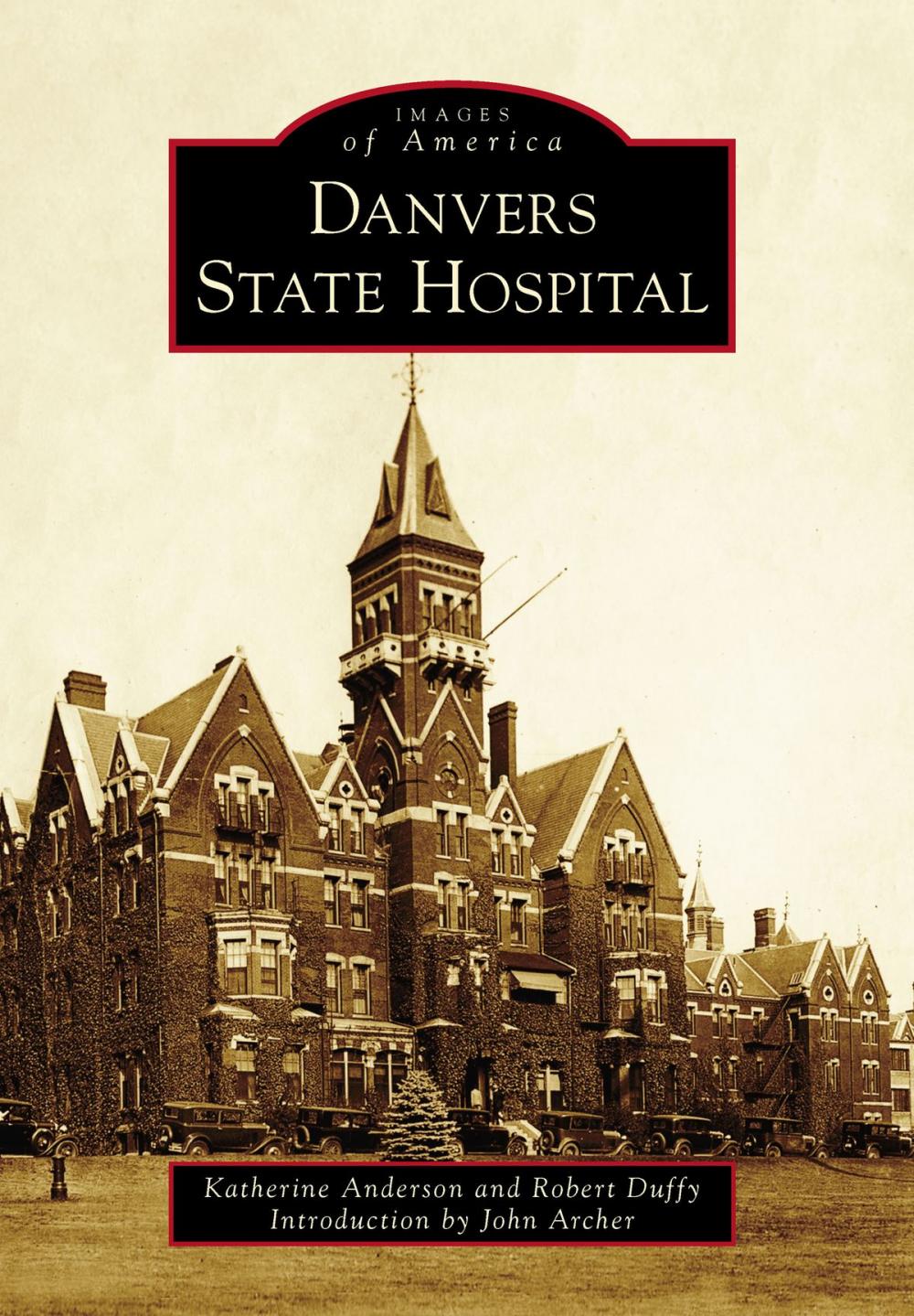 Big bigCover of Danvers State Hospital