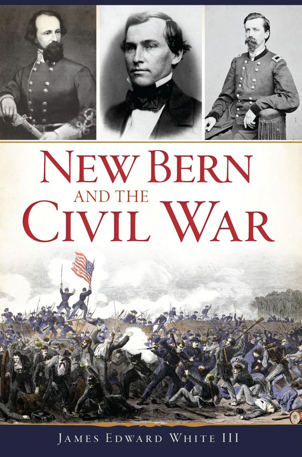 Big bigCover of New Bern and the Civil War