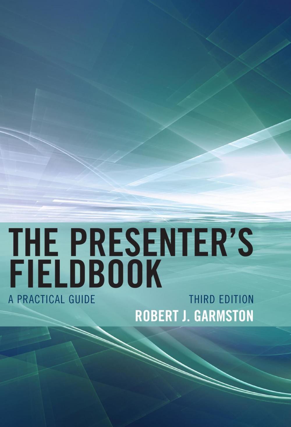 Big bigCover of The Presenter's Fieldbook