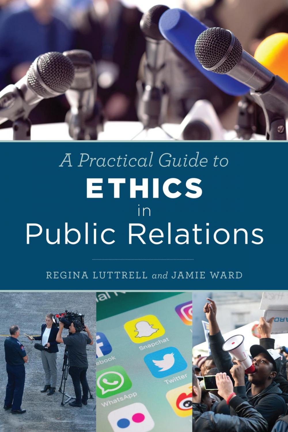 Big bigCover of A Practical Guide to Ethics in Public Relations