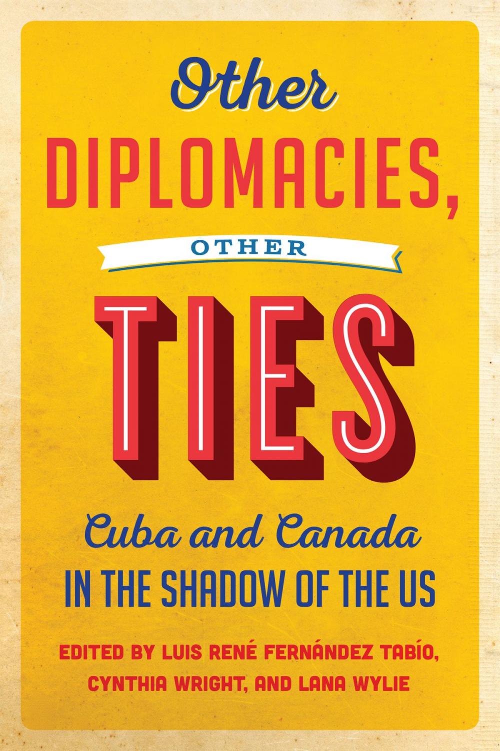 Big bigCover of Other Diplomacies, Other Ties