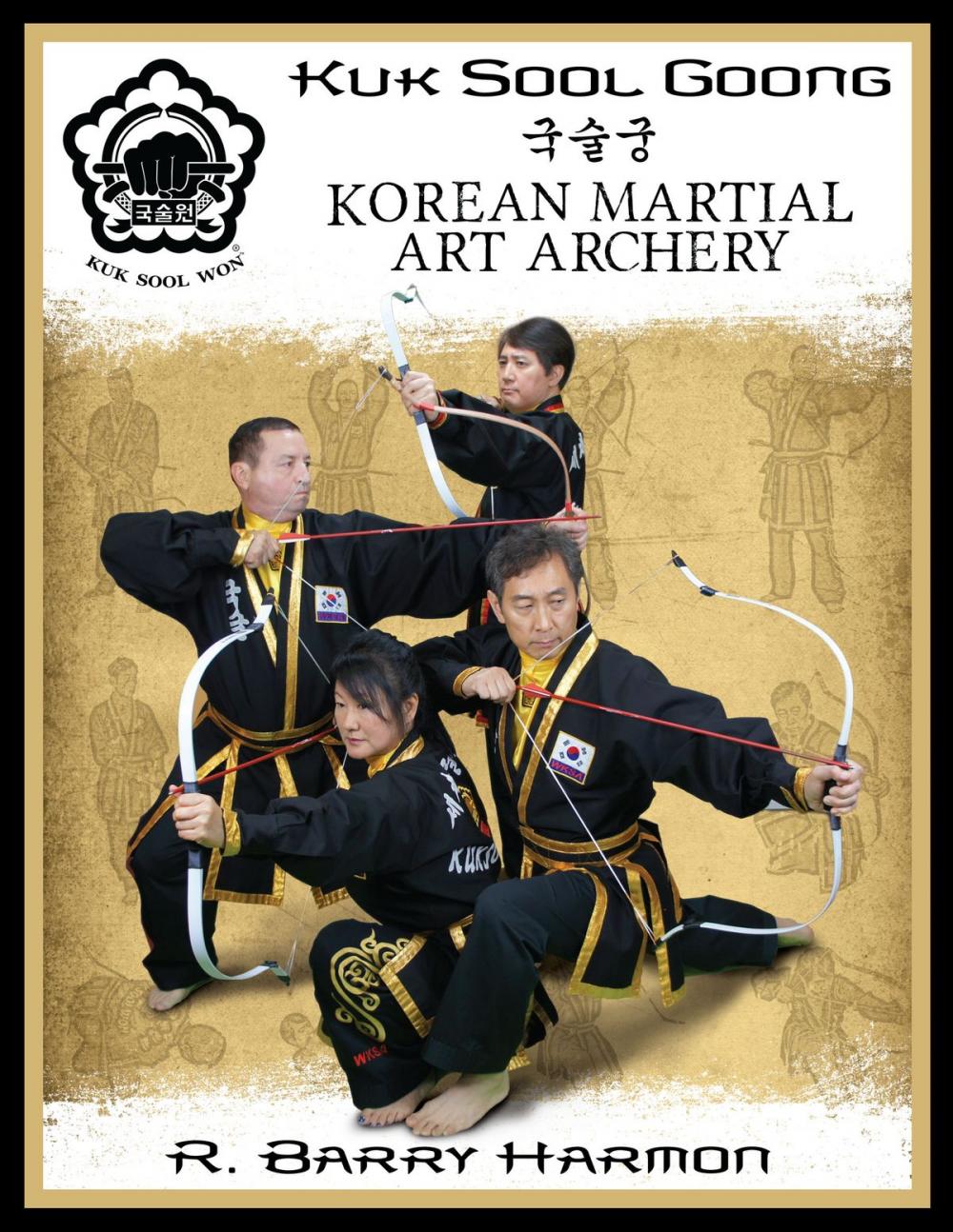 Big bigCover of Kuk Sool Goong: Korean Martial Art Archery