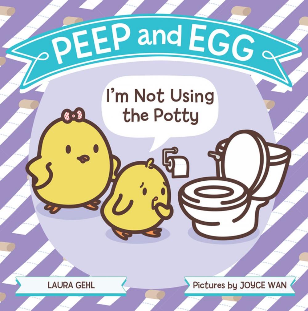 Big bigCover of Peep and Egg: I'm Not Using the Potty