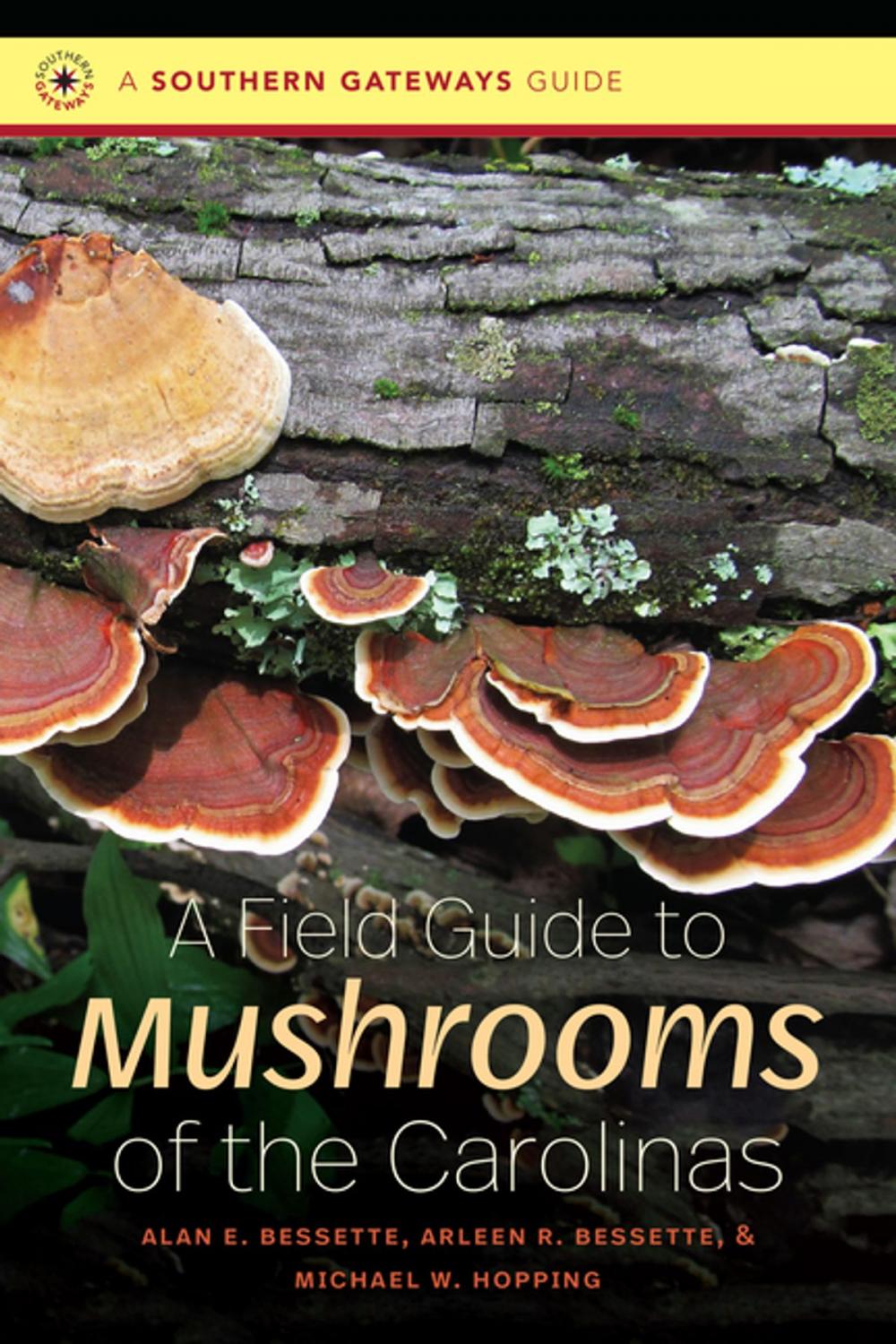 Big bigCover of A Field Guide to Mushrooms of the Carolinas