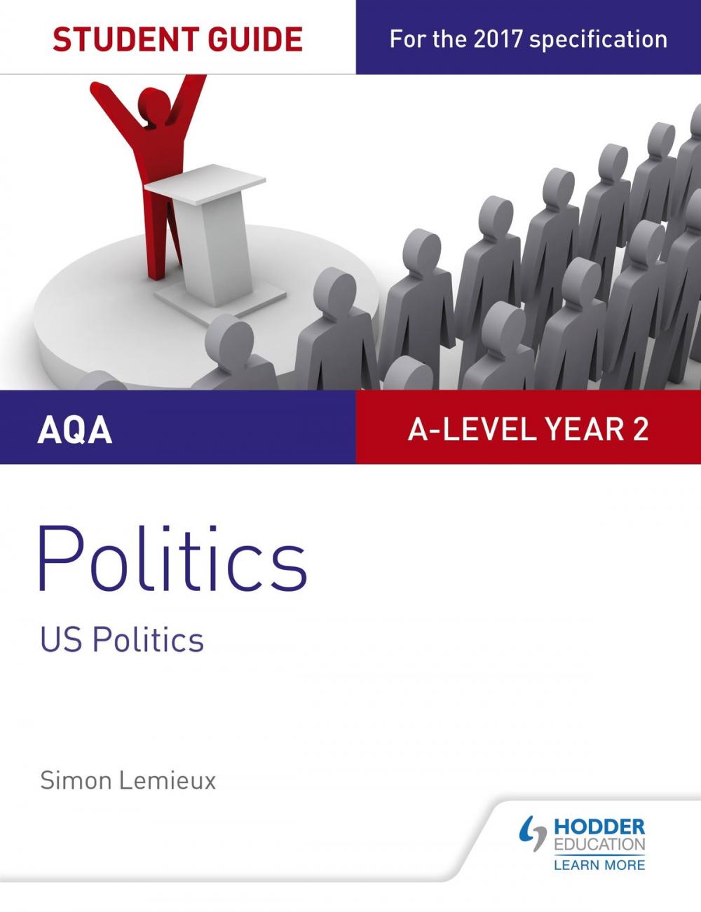 Big bigCover of AQA A-level Politics Student Guide 4: Government and Politics of the USA and Comparative Politics