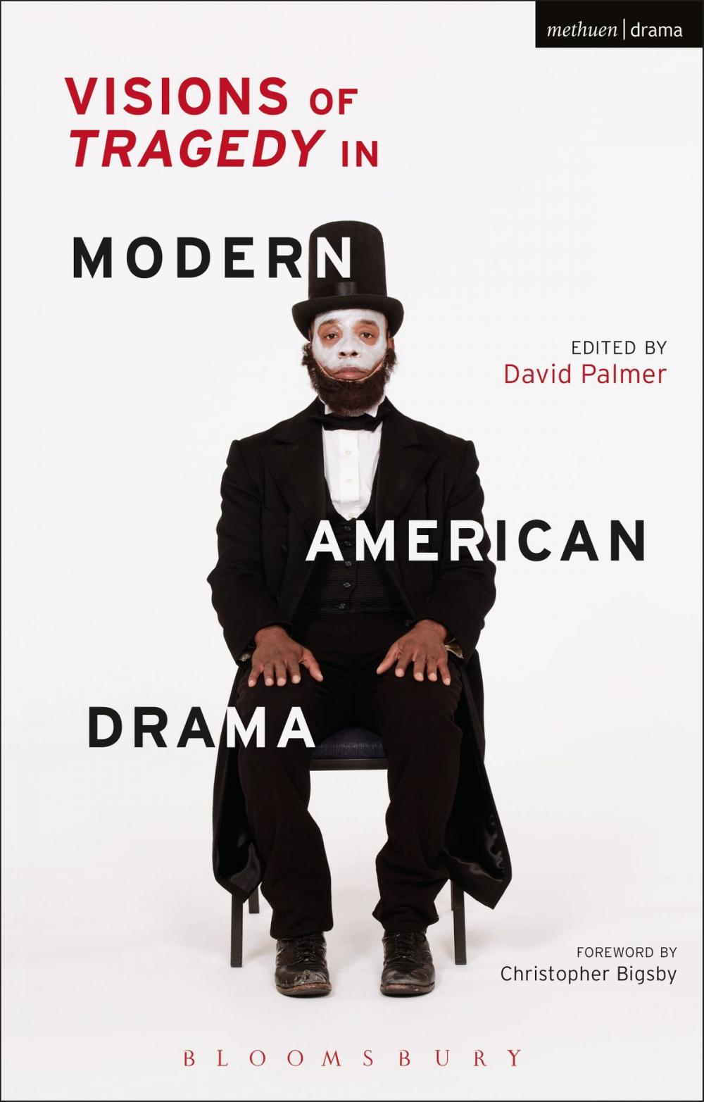 Big bigCover of Visions of Tragedy in Modern American Drama