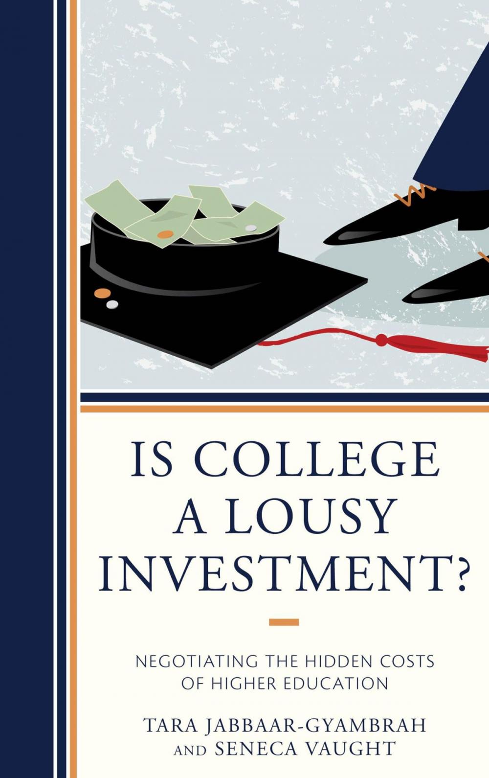 Big bigCover of Is College a Lousy Investment?