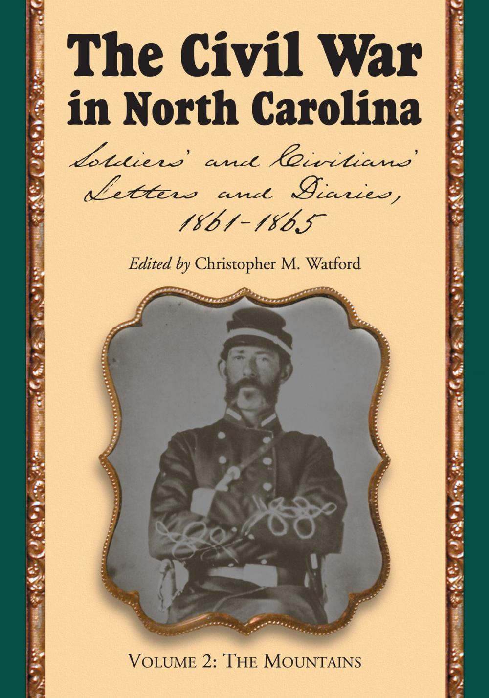 Big bigCover of The Civil War in North Carolina, Volume 2: The Mountains