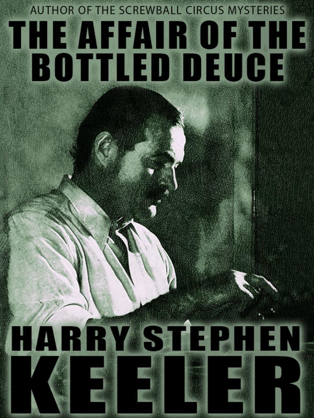 Big bigCover of The Affair of the Bottled Deuce