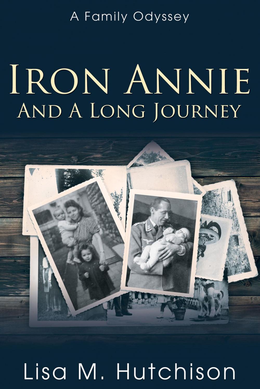 Big bigCover of Iron Annie and a Long Journey