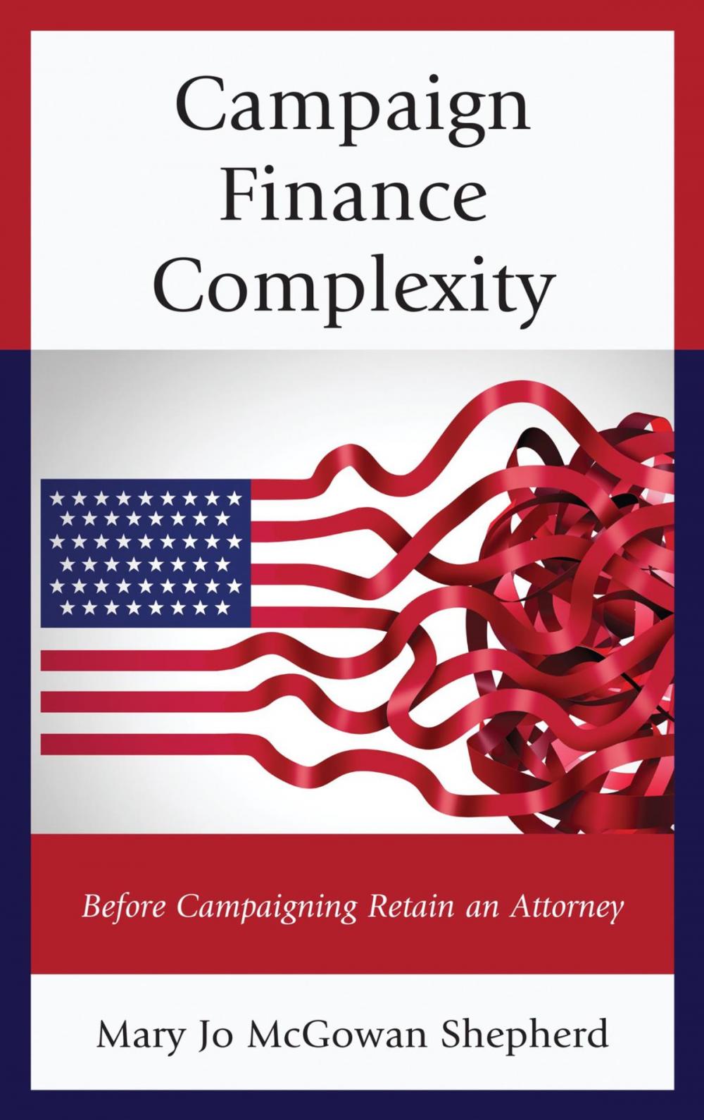 Big bigCover of Campaign Finance Complexity