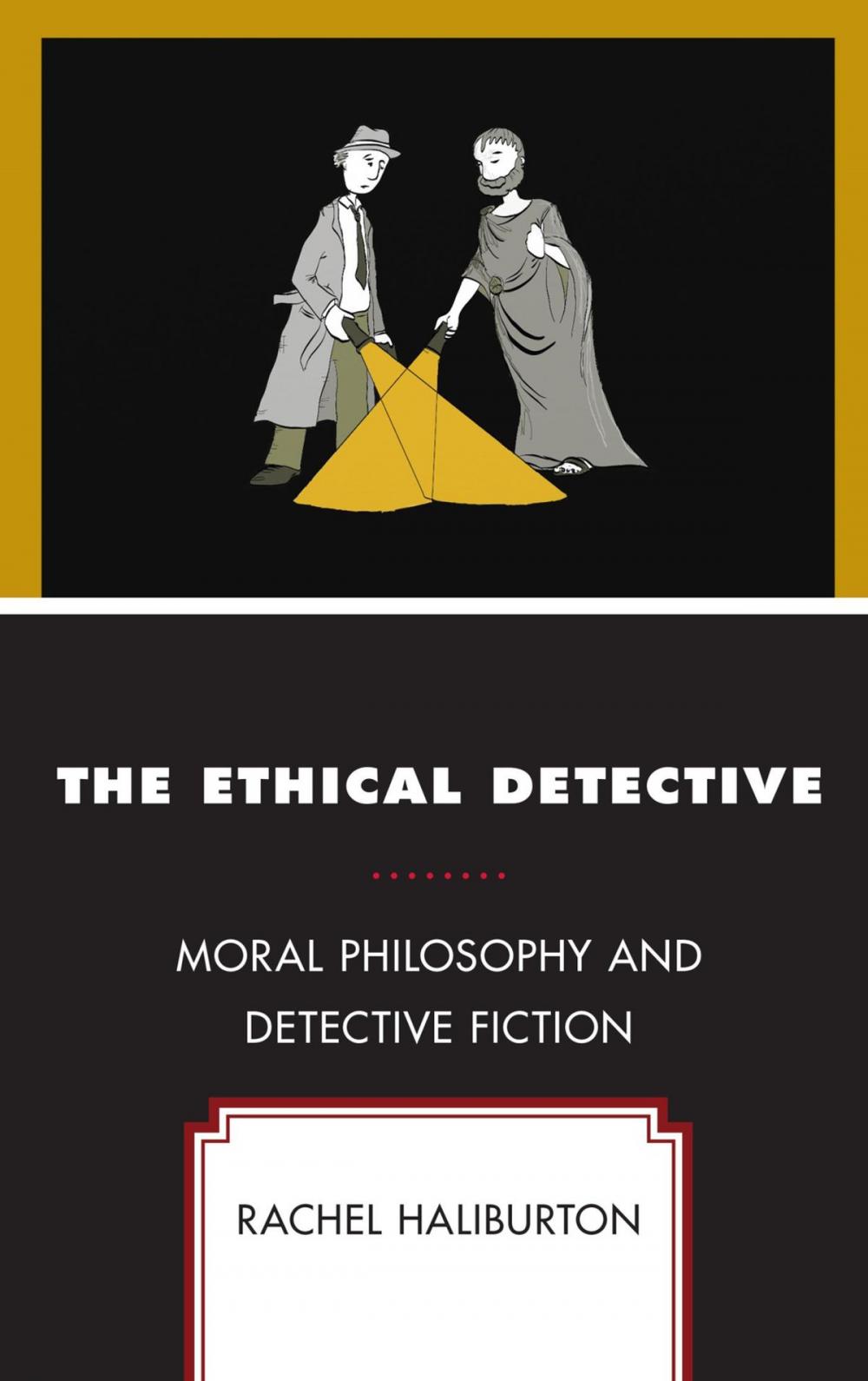 Big bigCover of The Ethical Detective