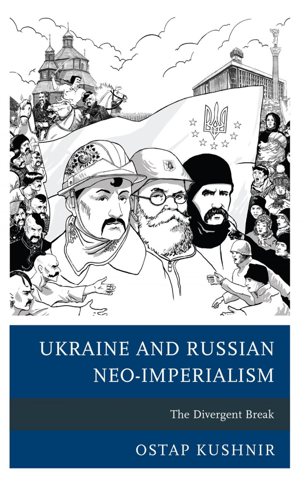 Big bigCover of Ukraine and Russian Neo-Imperialism