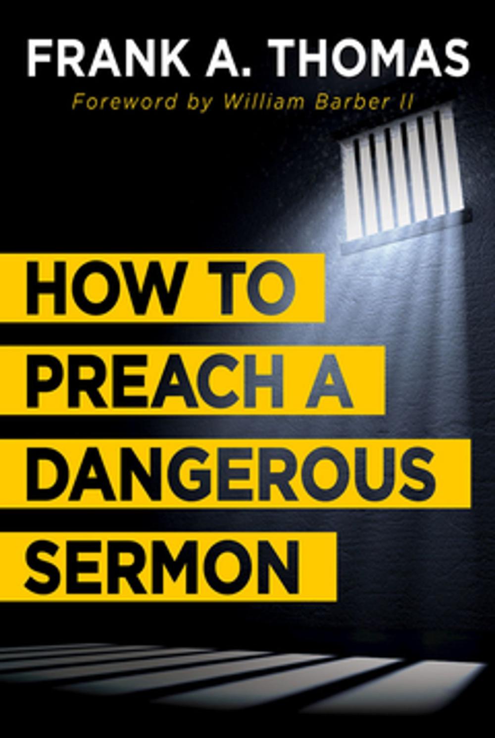 Big bigCover of How to Preach a Dangerous Sermon