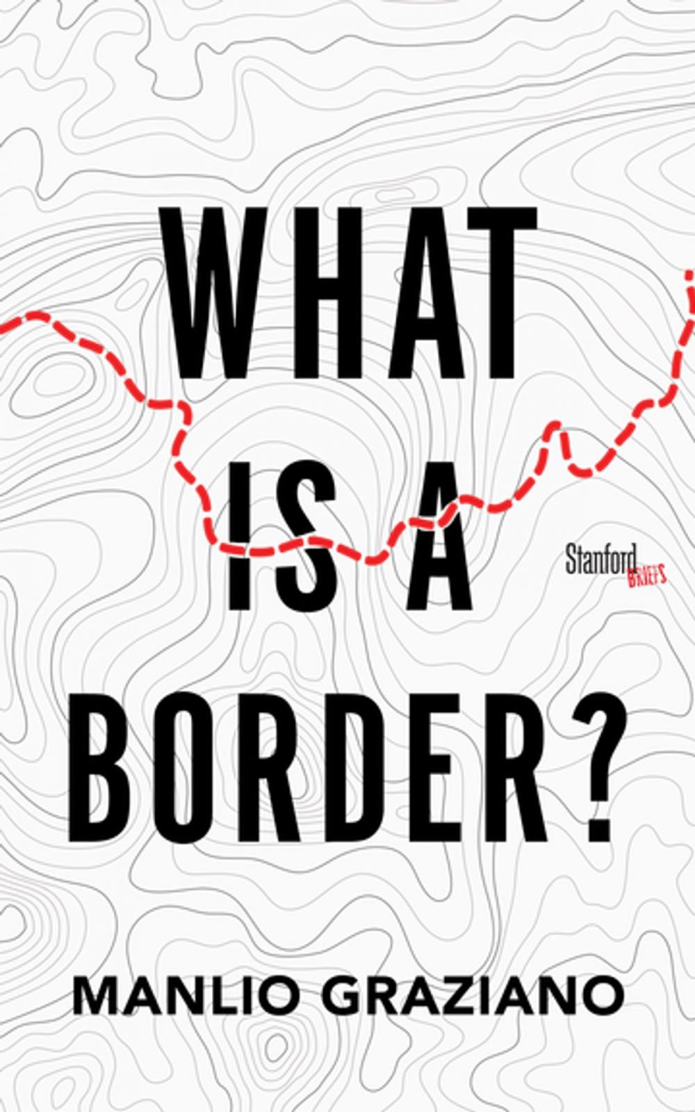 Big bigCover of What Is a Border?