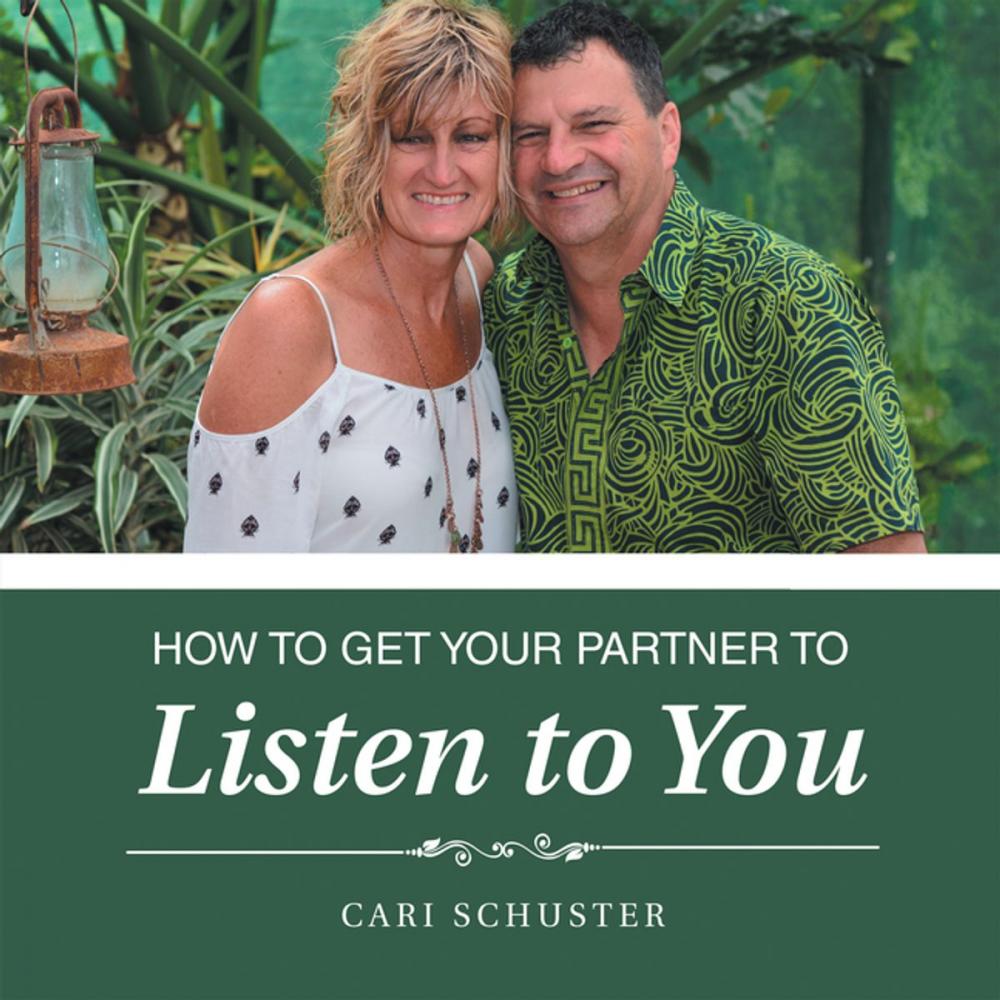 Big bigCover of How to Get Your Partner to Listen to You