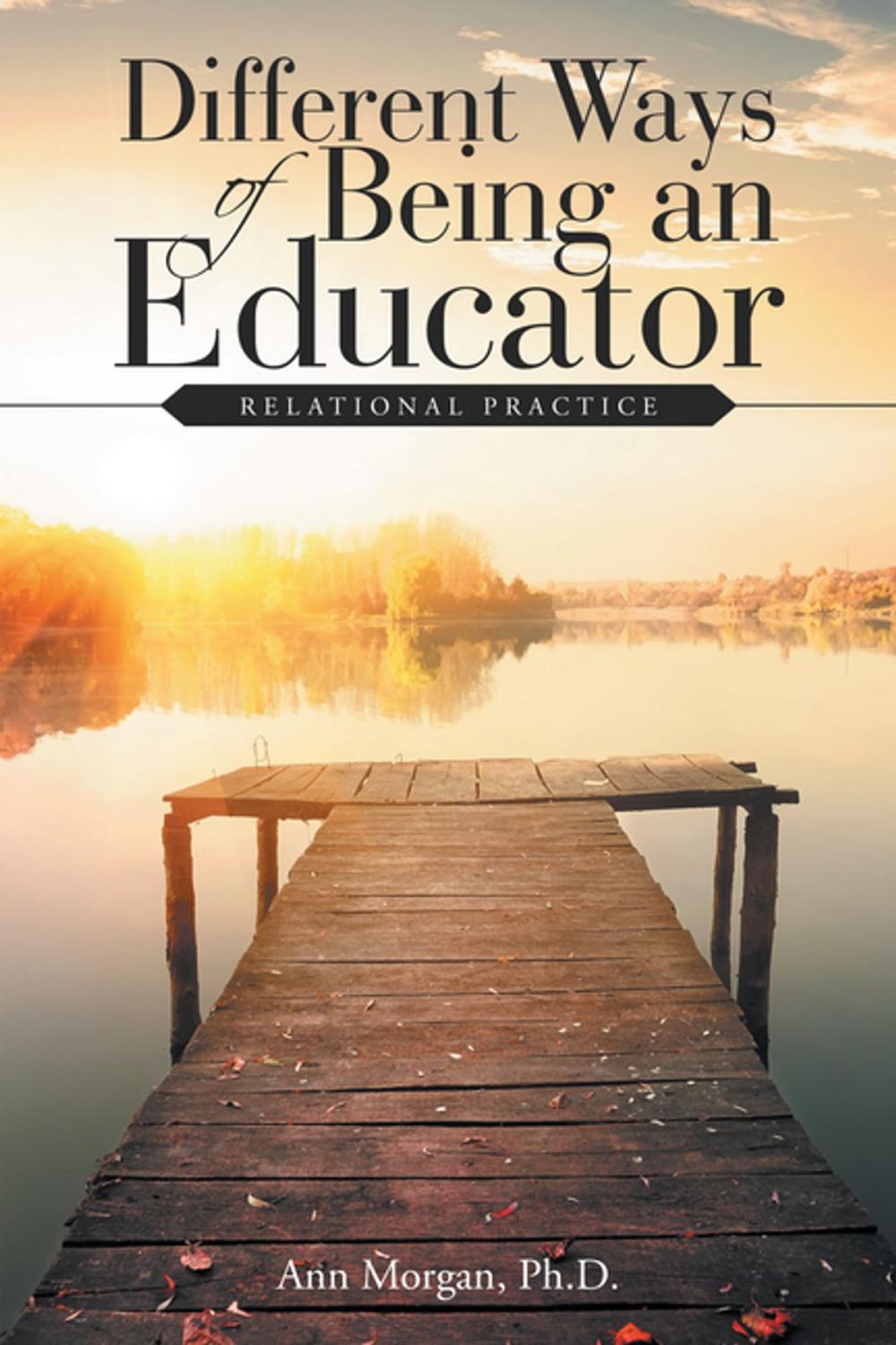 Big bigCover of Different Ways of Being an Educator