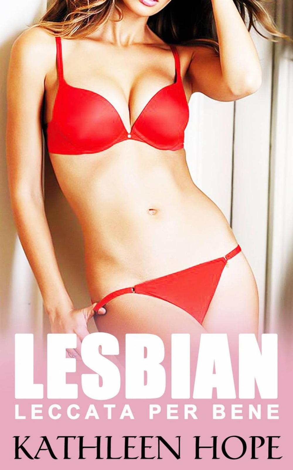 Big bigCover of Lesbian: Leccata per Bene