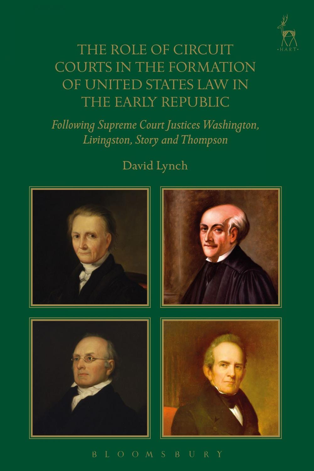 Big bigCover of The Role of Circuit Courts in the Formation of United States Law in the Early Republic