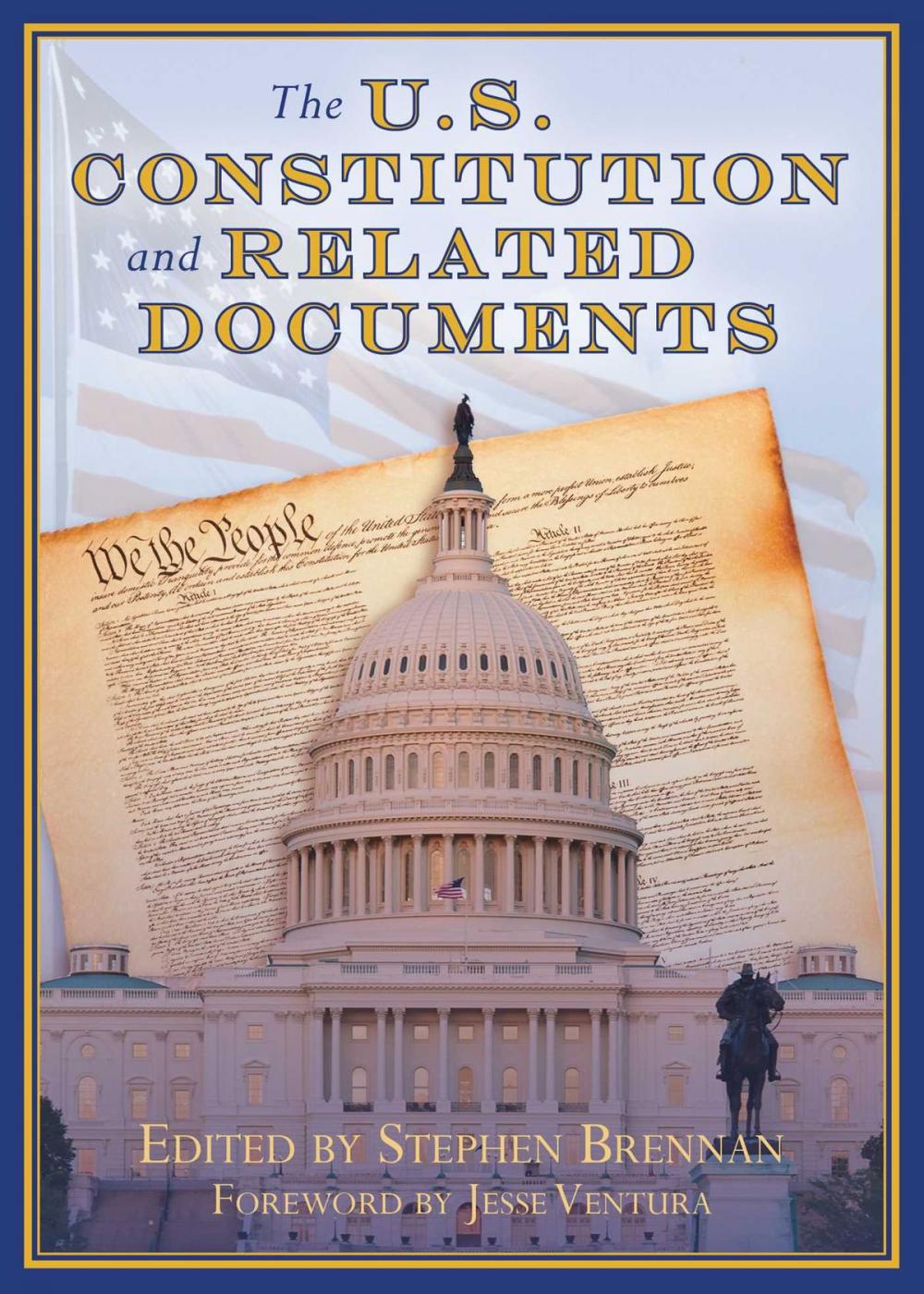 Big bigCover of The U.S. Constitution and Related Documents