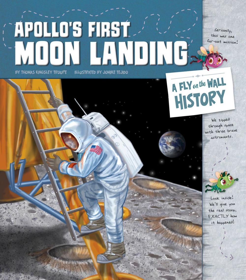 Big bigCover of Apollo's First Moon Landing: A Fly on the Wall History