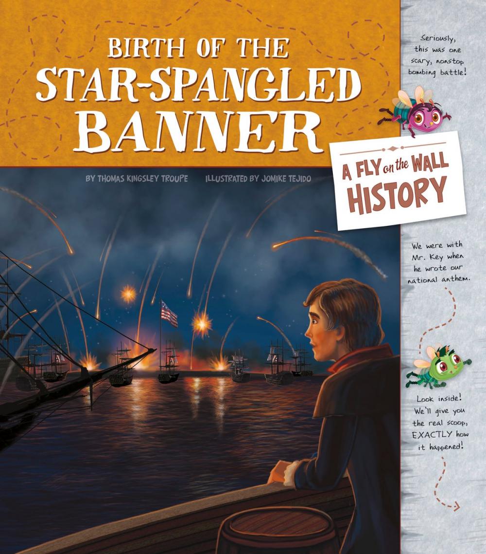 Big bigCover of Birth of the Star-Spangled Banner: A Fly on the Wall History