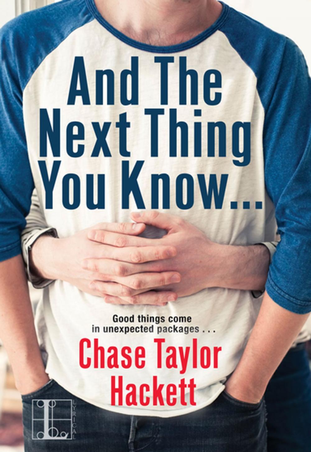 Big bigCover of And the next Thing You Know . . .