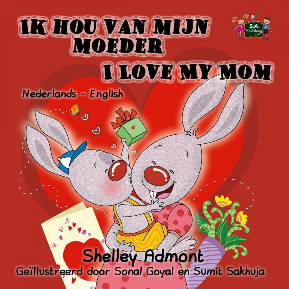 Big bigCover of Ik hou van mijn moeder I Love My Mom (Bilingual Dutch Children's Book)