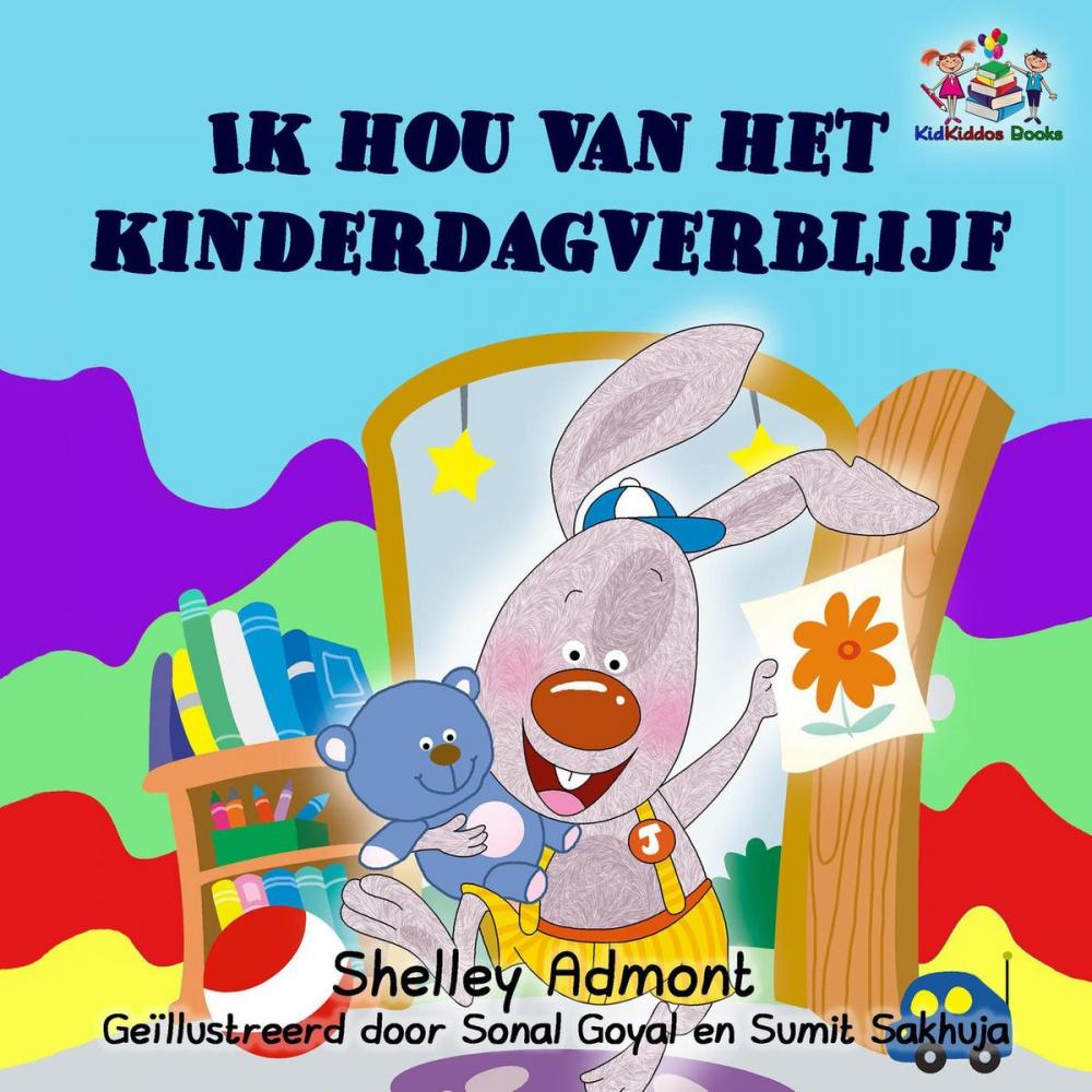 Big bigCover of Ik hou van het kinderdagverblijf (Dutch book for kids -I Love to Go to Daycare)