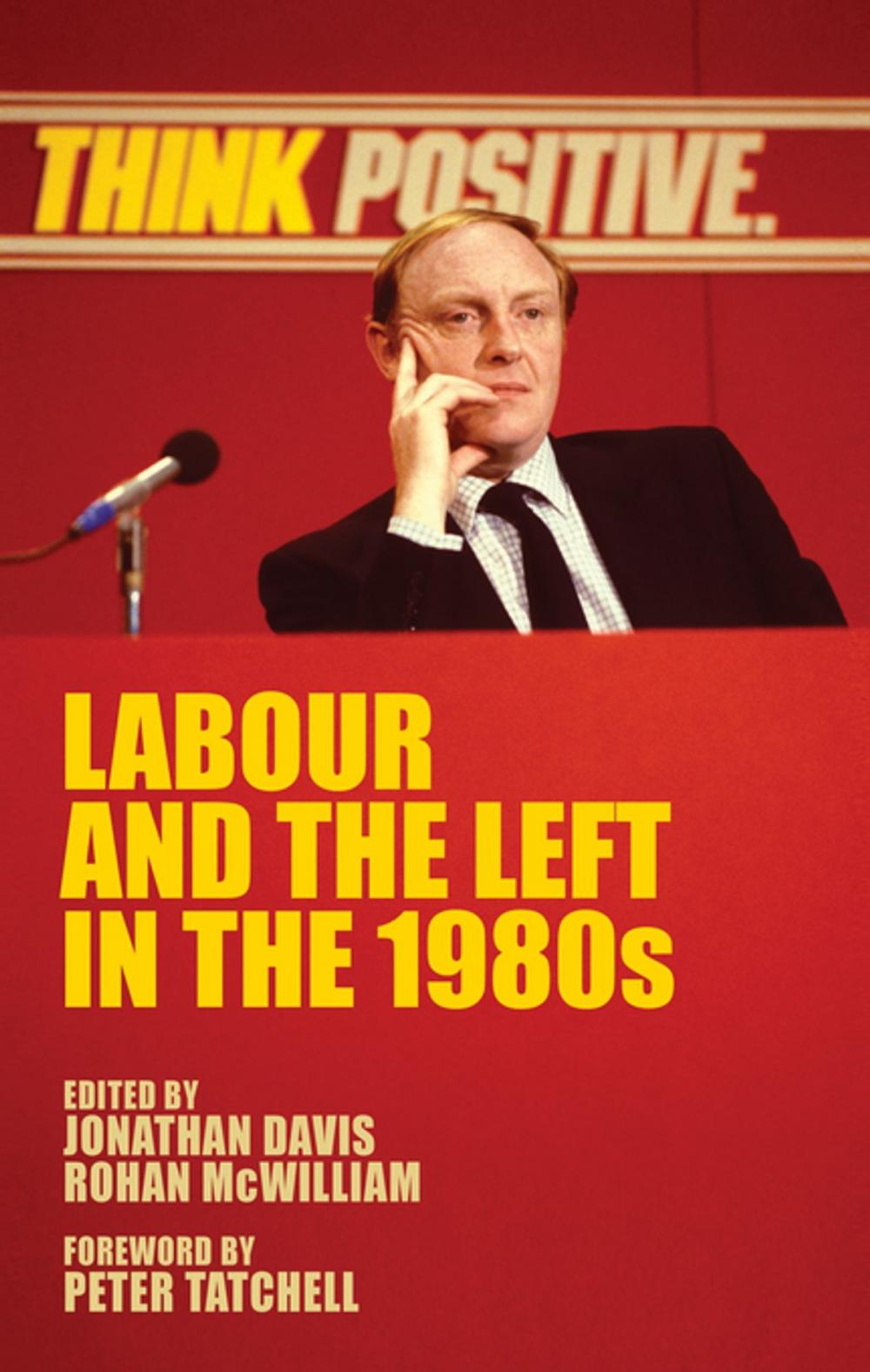 Big bigCover of Labour and the left in the 1980s