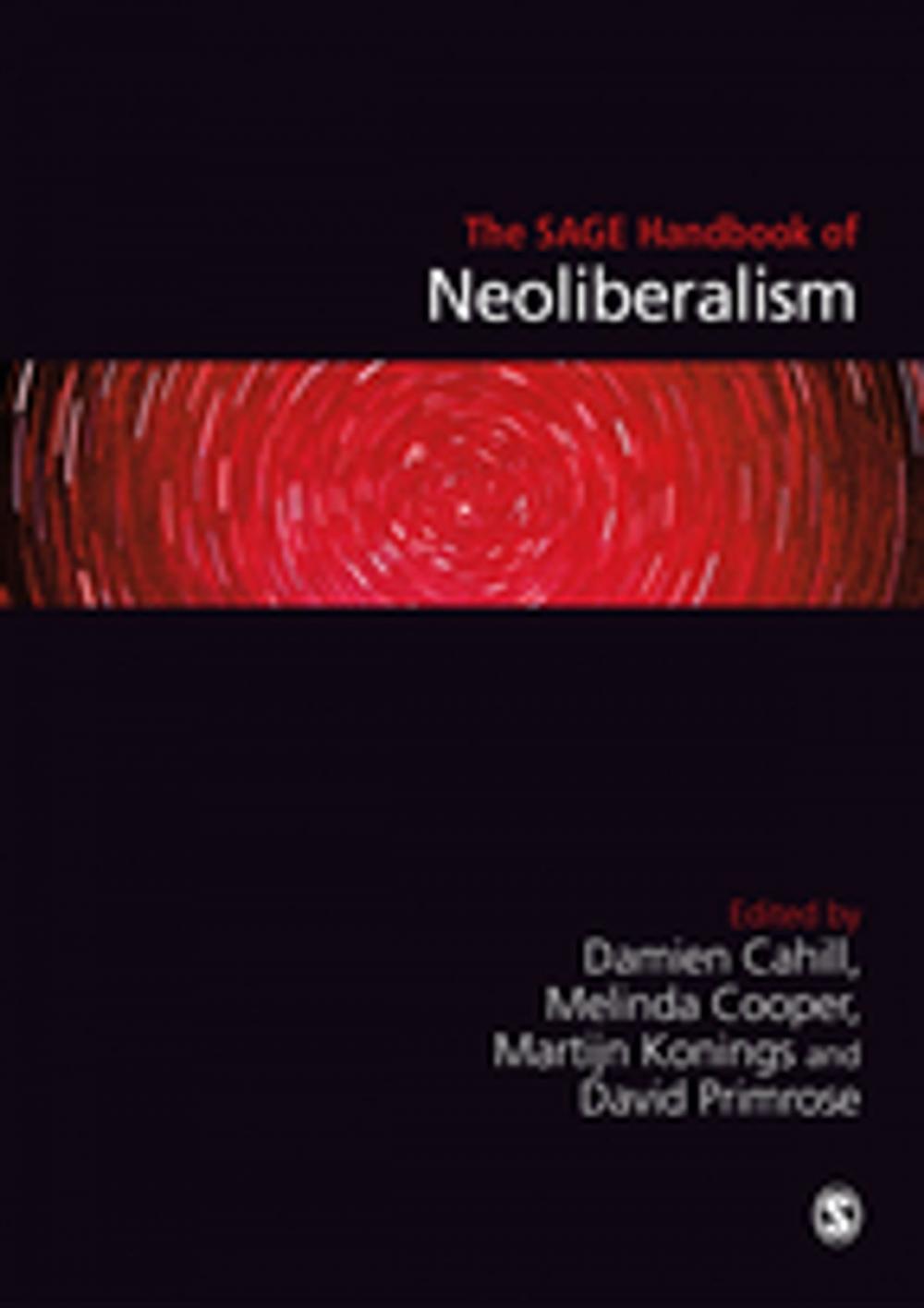 Big bigCover of The SAGE Handbook of Neoliberalism