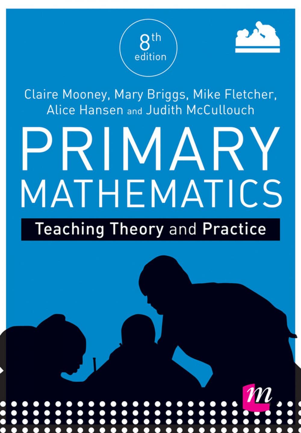Big bigCover of Primary Mathematics: Teaching Theory and Practice