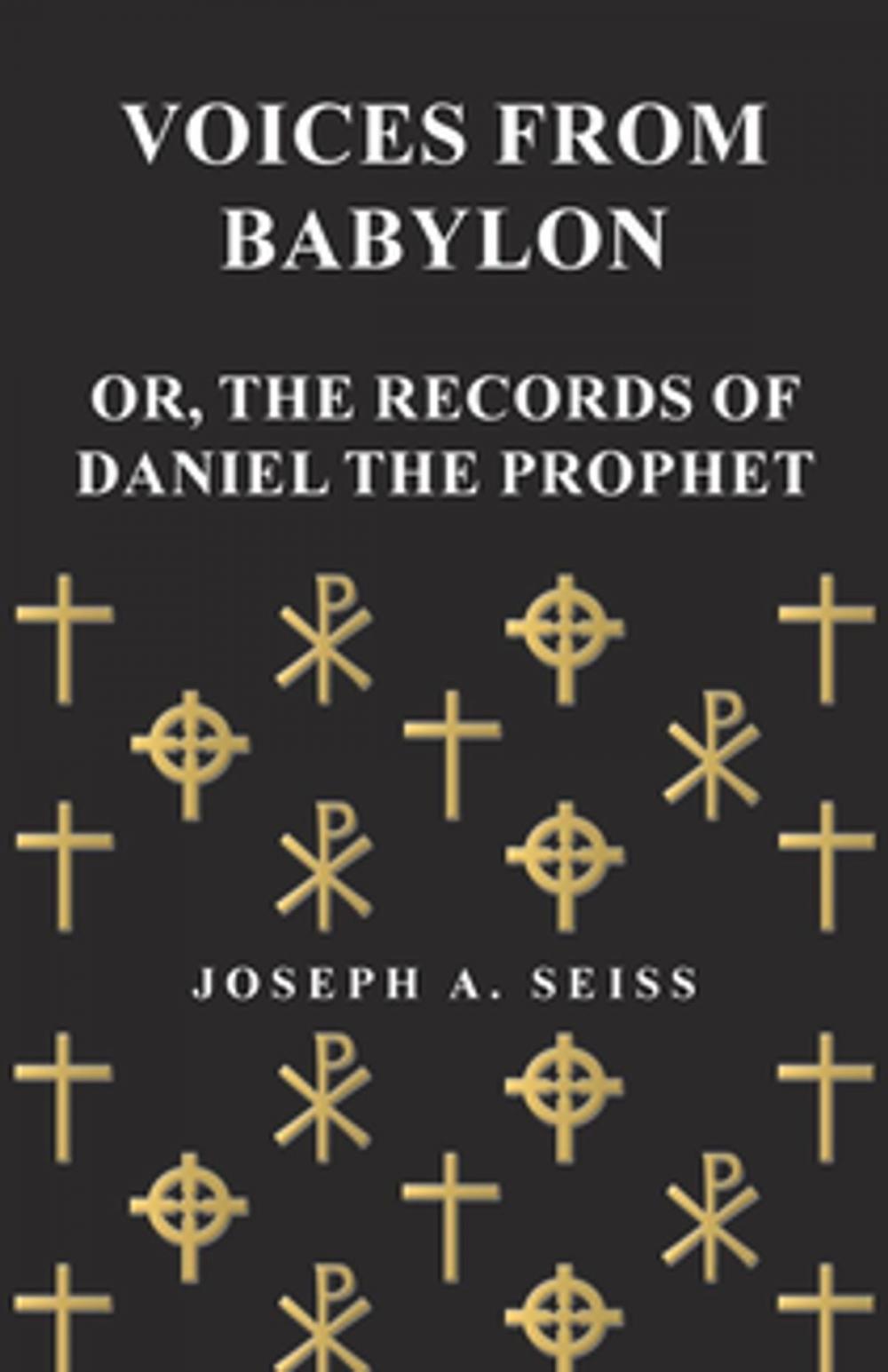 Big bigCover of Voices from Babylon - Or, The Records of Daniel the Prophet