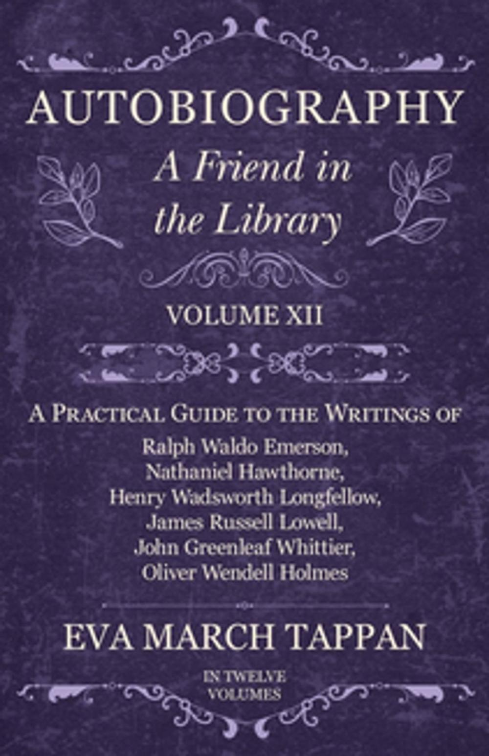 Big bigCover of Autobiography - A Friend in the Library - Volume XII