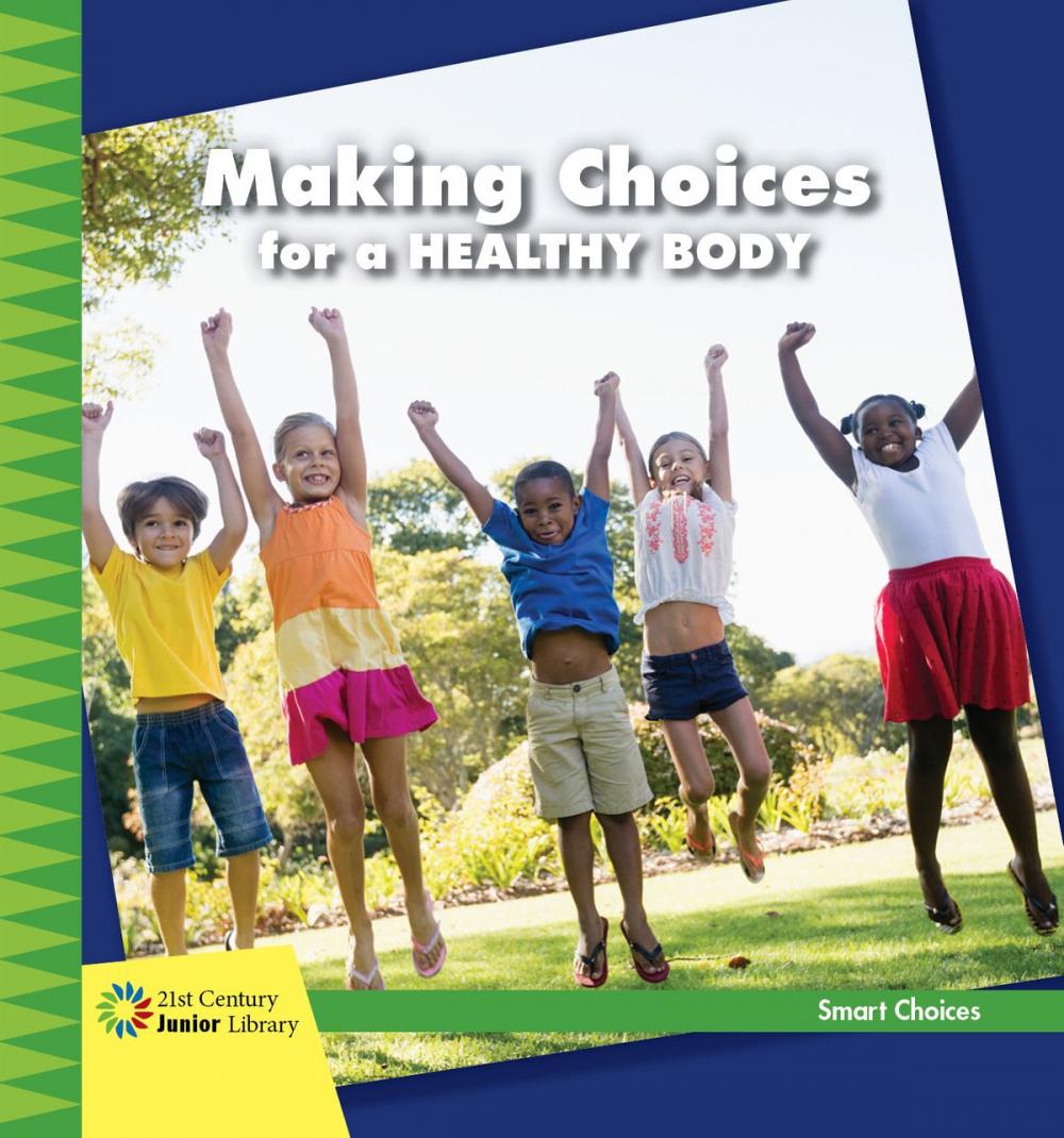 Big bigCover of Making Choices for a Healthy Body