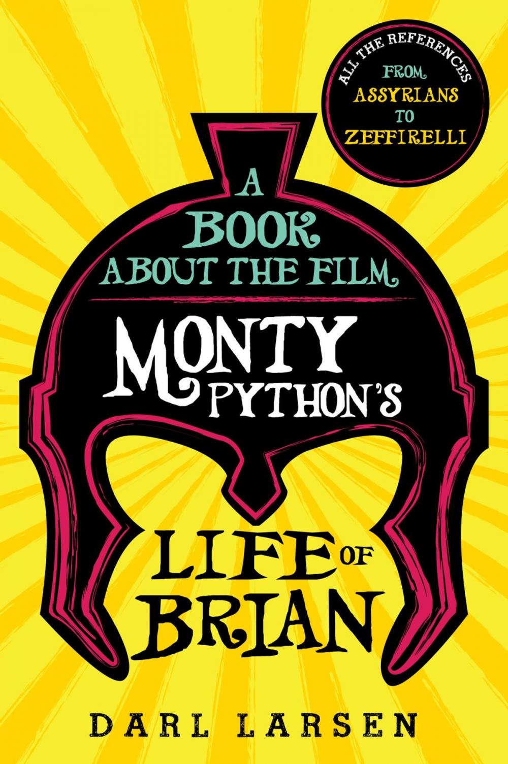 Big bigCover of A Book about the Film Monty Python's Life of Brian