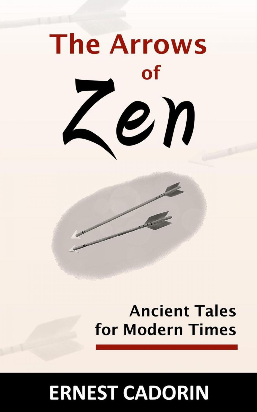 Big bigCover of The Arrows of Zen