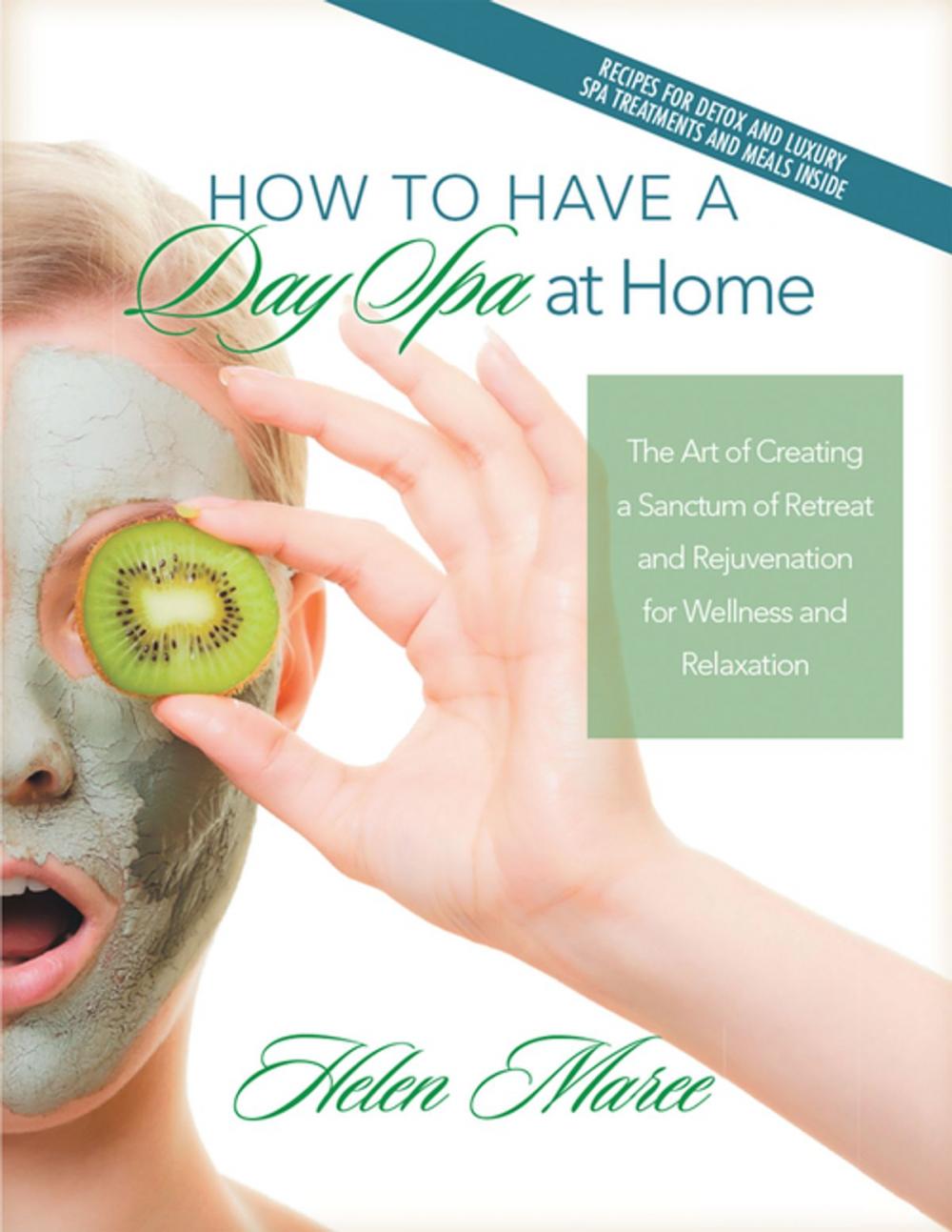 Big bigCover of How to Have a Day Spa at Home