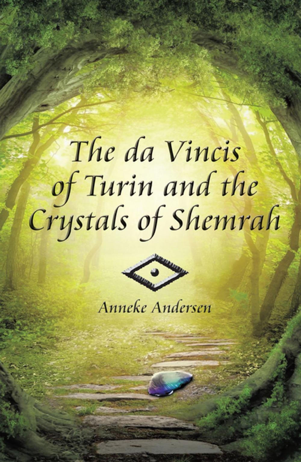 Big bigCover of The Da Vincis of Turin and the Crystals of Shemrah