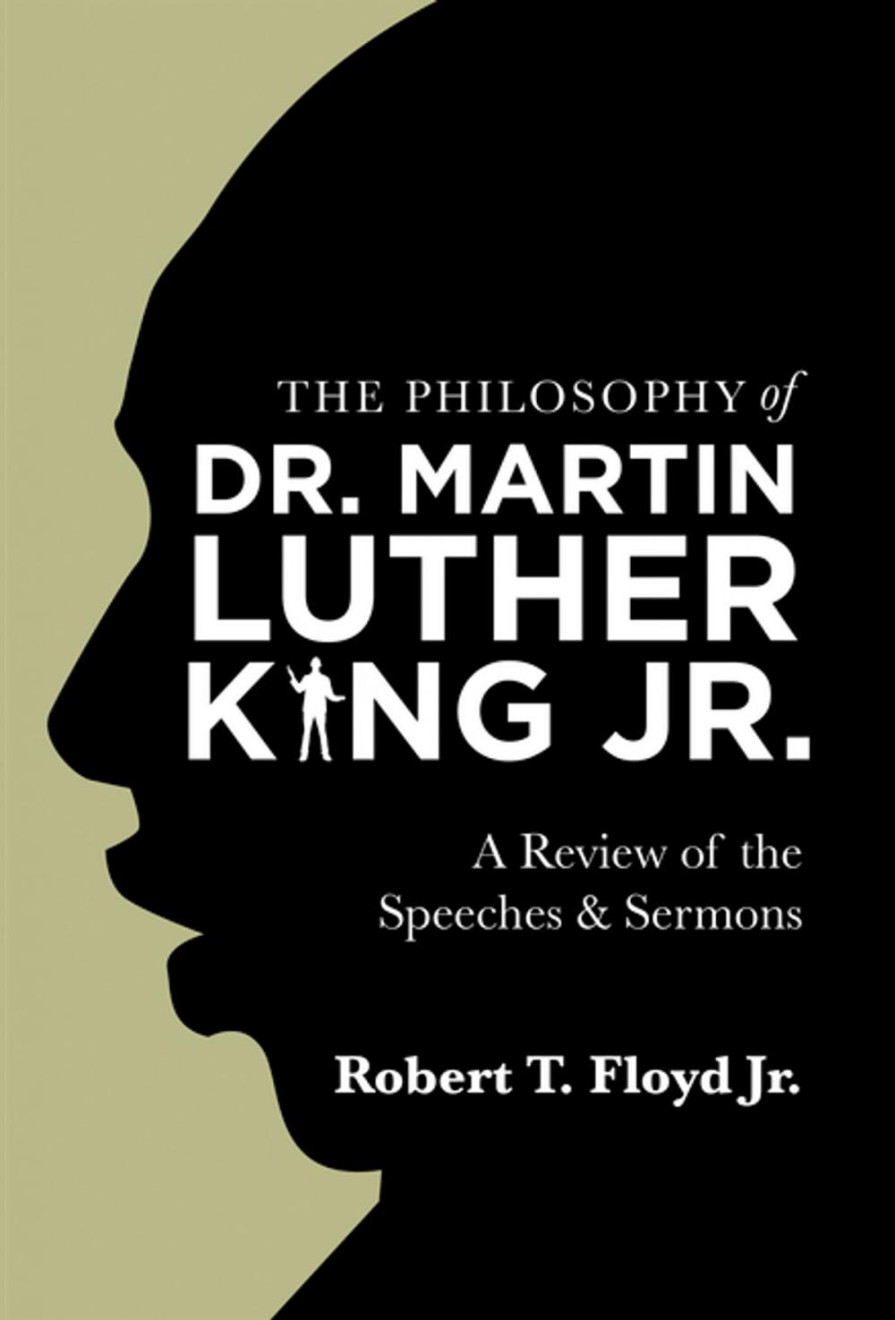 Big bigCover of The Philosophy of Dr. Martin Luther King Jr.