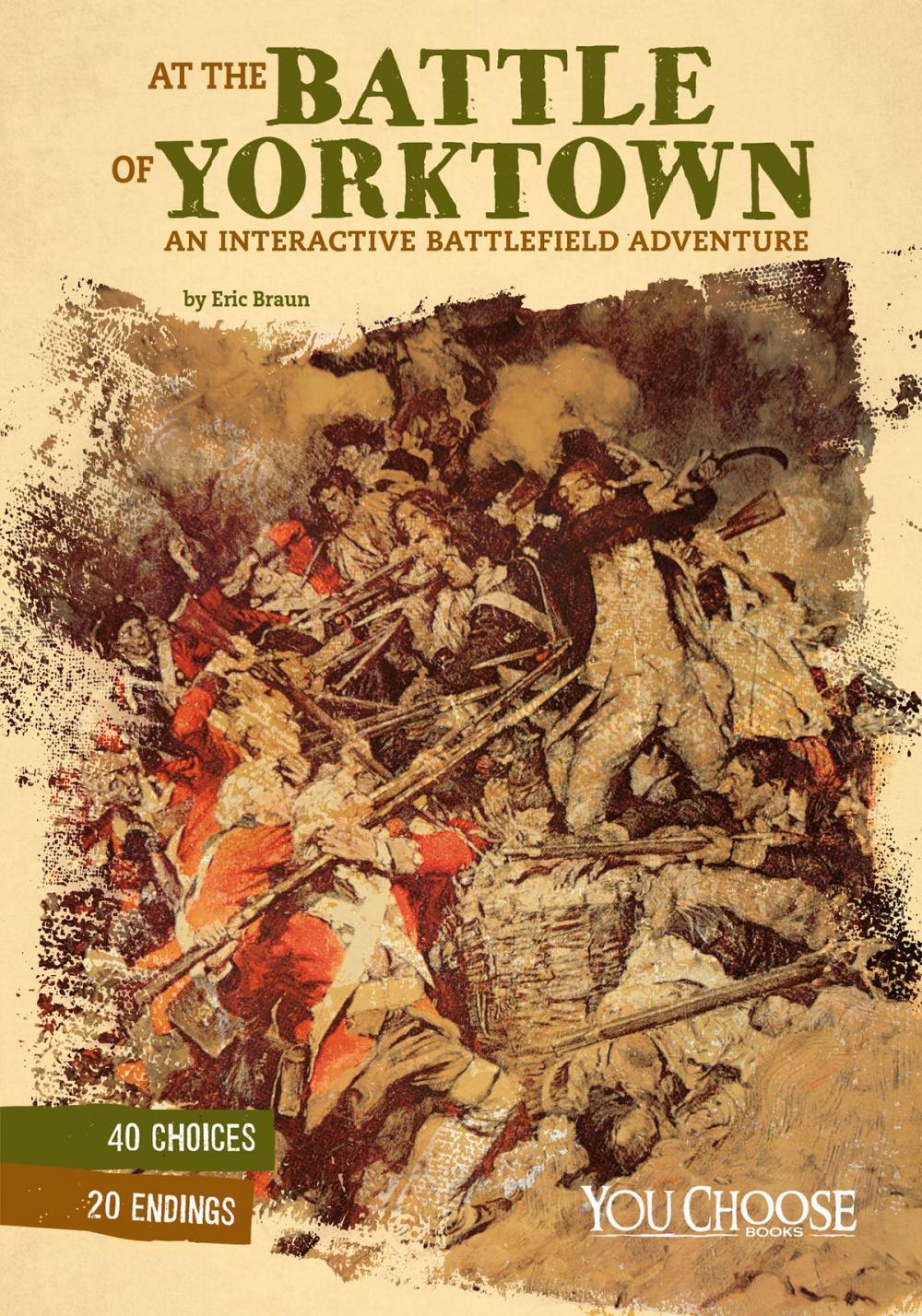 Big bigCover of At the Battle of Yorktown: An Interactive Battlefield Adventure